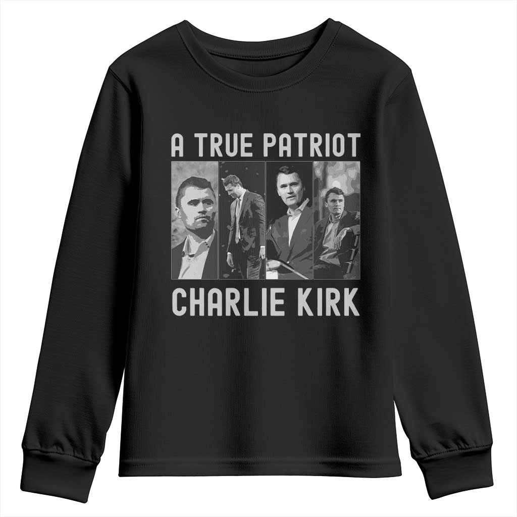Charlie Kirk Tribute Youth Sweatshirt A True Patriot Conservative Memorial TS02 Black Print Your Wear