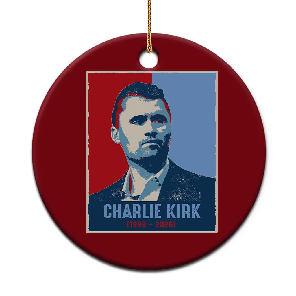 Charlie Kirk Tribute Ceramic Ornament Freedom Hope Memorial 1993 2025 TS02 1pc Red Print Your Wear