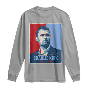 Charlie Kirk Tribute Long Sleeve Shirt Freedom Hope Memorial 1993 2025 TS02 Sport Gray Print Your Wear