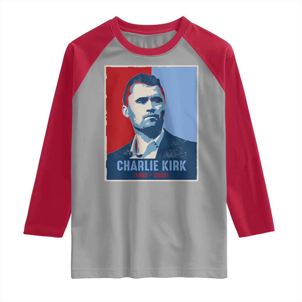 Charlie Kirk Tribute Raglan Shirt Freedom Hope Memorial 1993 2025 TS02 Sport Gray Red Print Your Wear