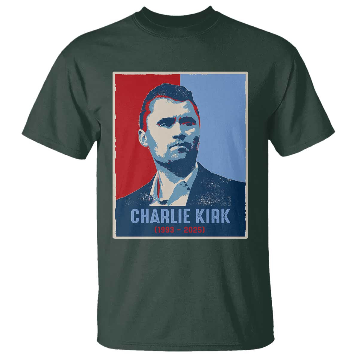 Charlie Kirk Tribute T Shirt Freedom Hope Memorial 1993 2025 TS02 Dark Forest Green Print Your Wear