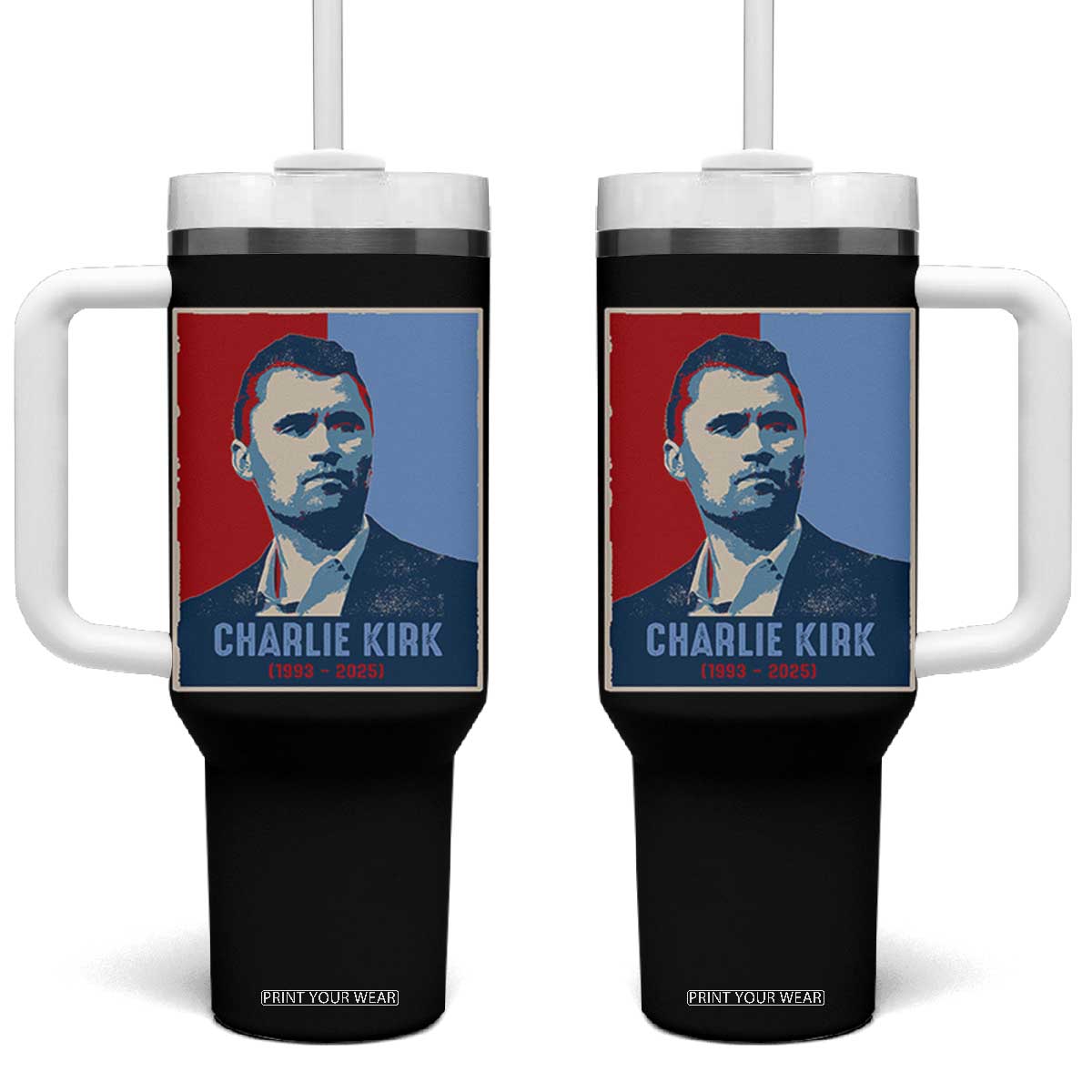 Charlie Kirk Tribute Tumbler With Handle Freedom Hope Memorial 1993 2025 TS02 One Size: 40 oz Black Print Your Wear