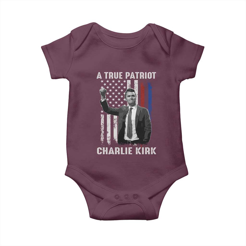 Charlie Kirk Tribute Baby Onesie A True Patriot Freedom American Flag TS02 Maroon Print Your Wear