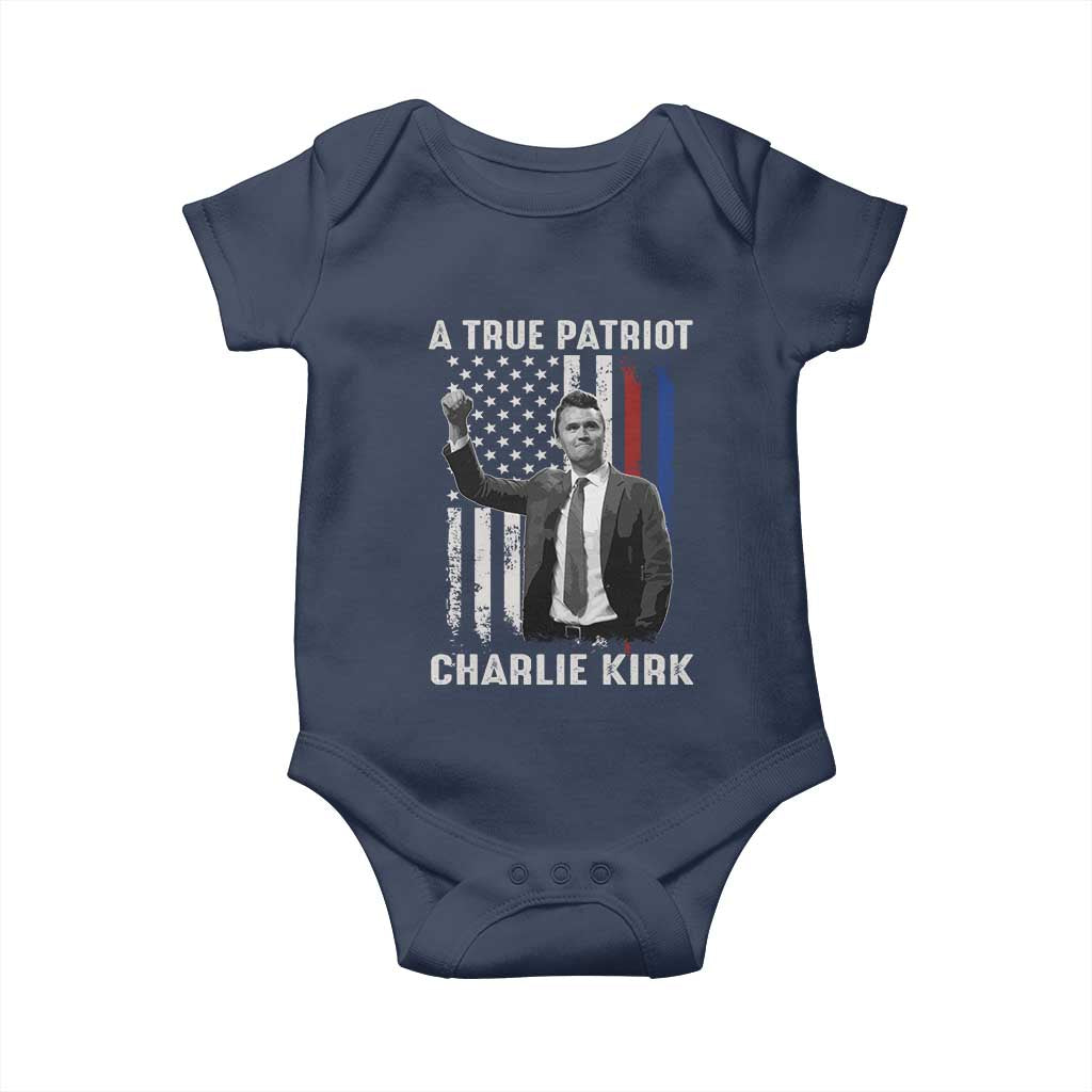Charlie Kirk Tribute Baby Onesie A True Patriot Freedom American Flag TS02 Navy Print Your Wear