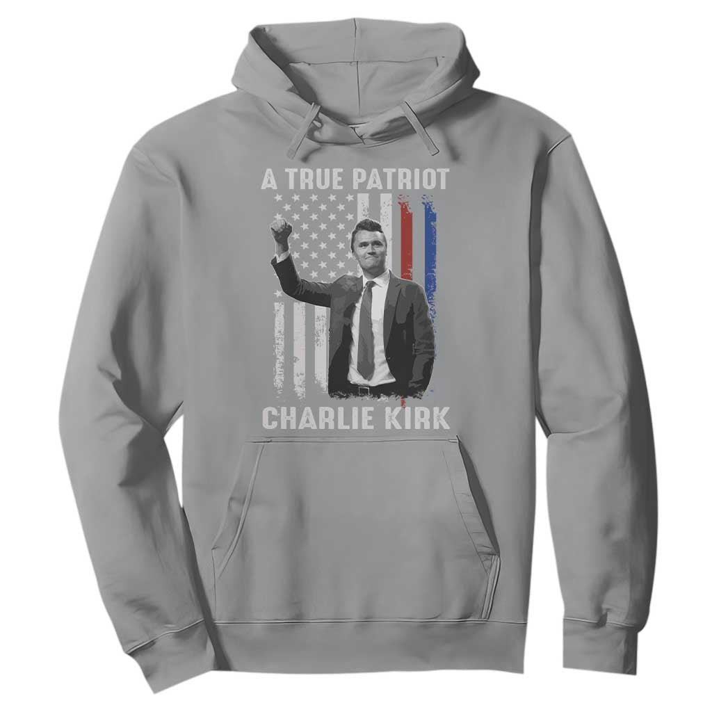 Charlie Kirk Tribute Hoodie A True Patriot Freedom American Flag TS02 Sport Gray Print Your Wear