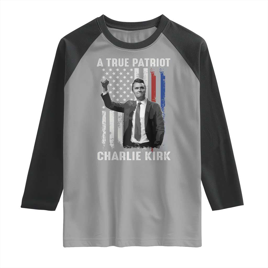 Charlie Kirk Tribute Raglan Shirt A True Patriot Freedom American Flag TS02 Sport Gray Black Print Your Wear