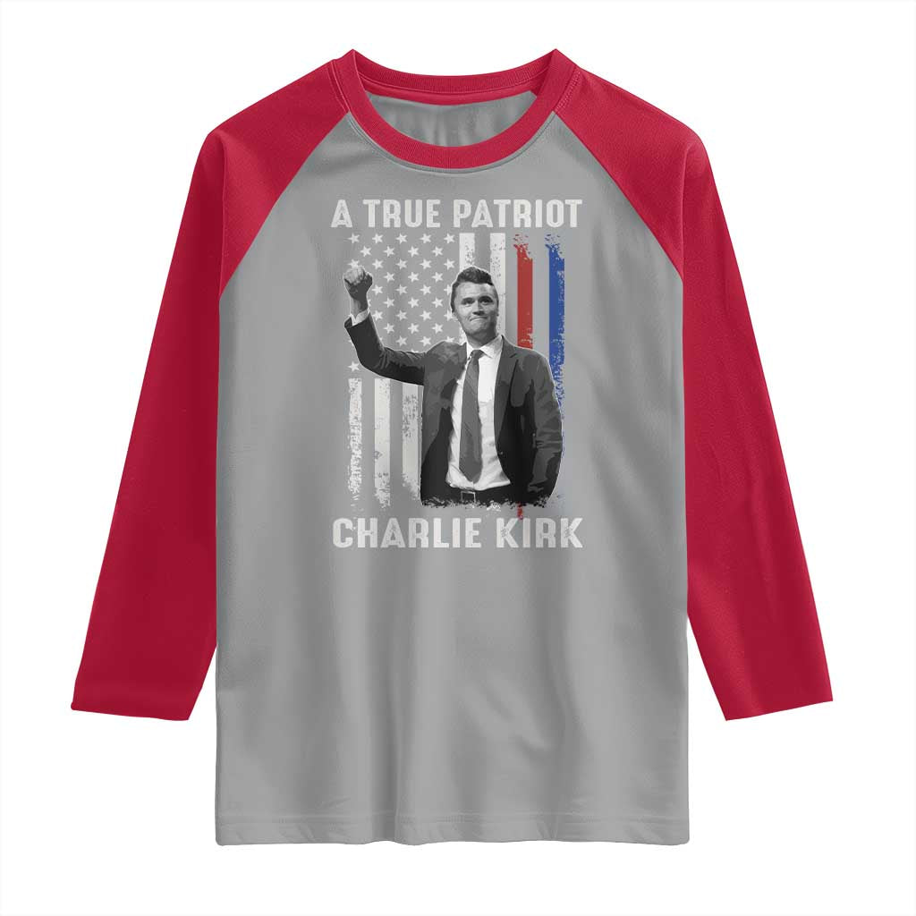 Charlie Kirk Tribute Raglan Shirt A True Patriot Freedom American Flag TS02 Sport Gray Red Print Your Wear