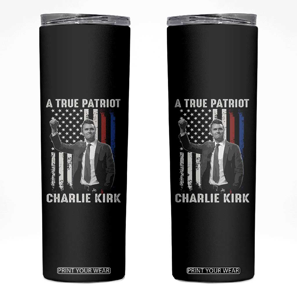 Charlie Kirk Tribute Skinny Tumbler A True Patriot Freedom American Flag TS02 Black Print Your Wear