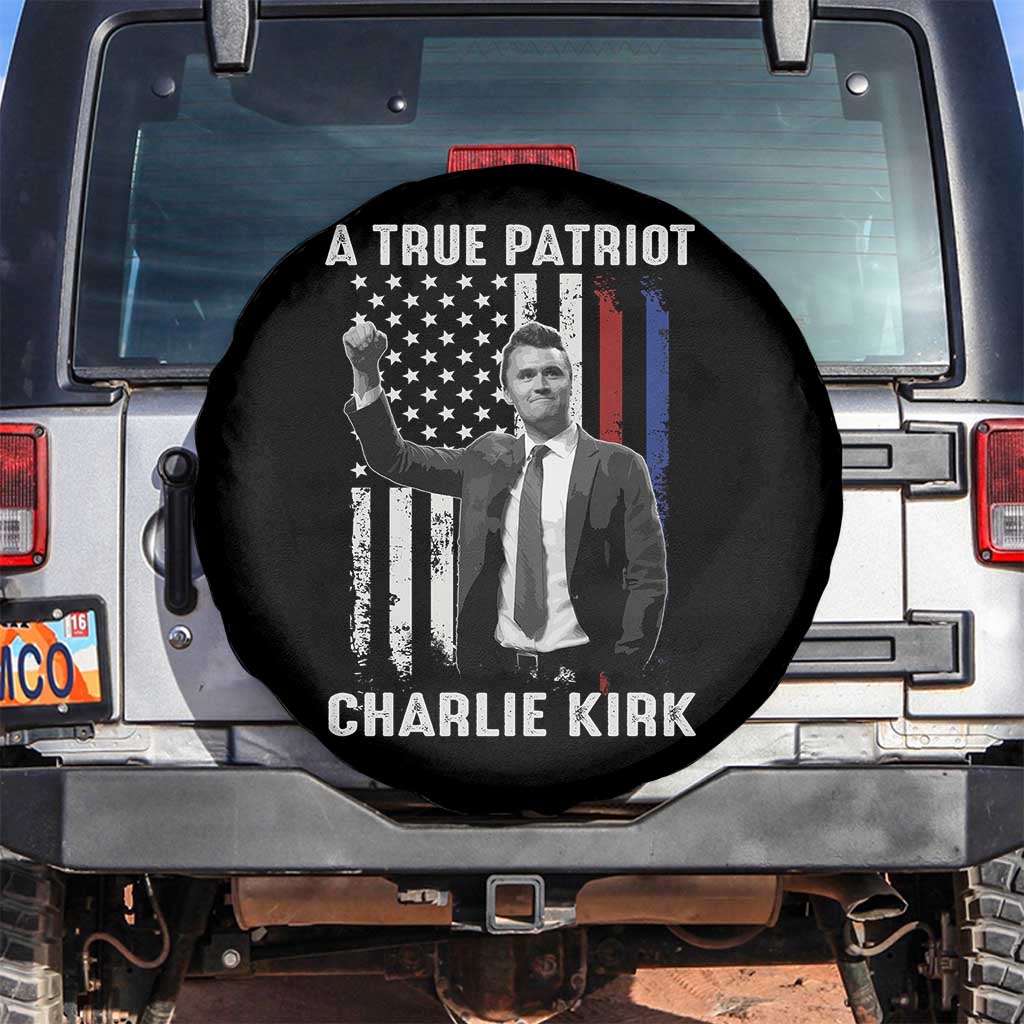 Charlie Kirk Tribute Spare Tire Cover A True Patriot Freedom American Flag TS02 No hole Black Print Your Wear