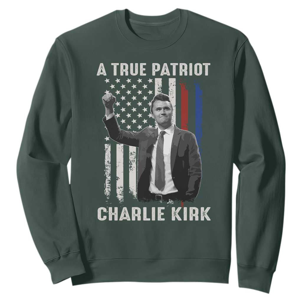 Charlie Kirk Tribute Sweatshirt A True Patriot Freedom American Flag TS02 Dark Forest Green Print Your Wear