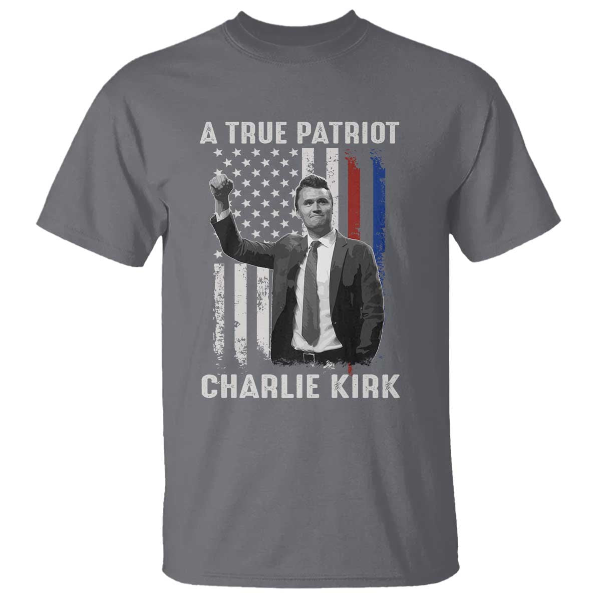 Charlie Kirk Tribute T Shirt A True Patriot Freedom American Flag TS02 Charcoal Print Your Wear