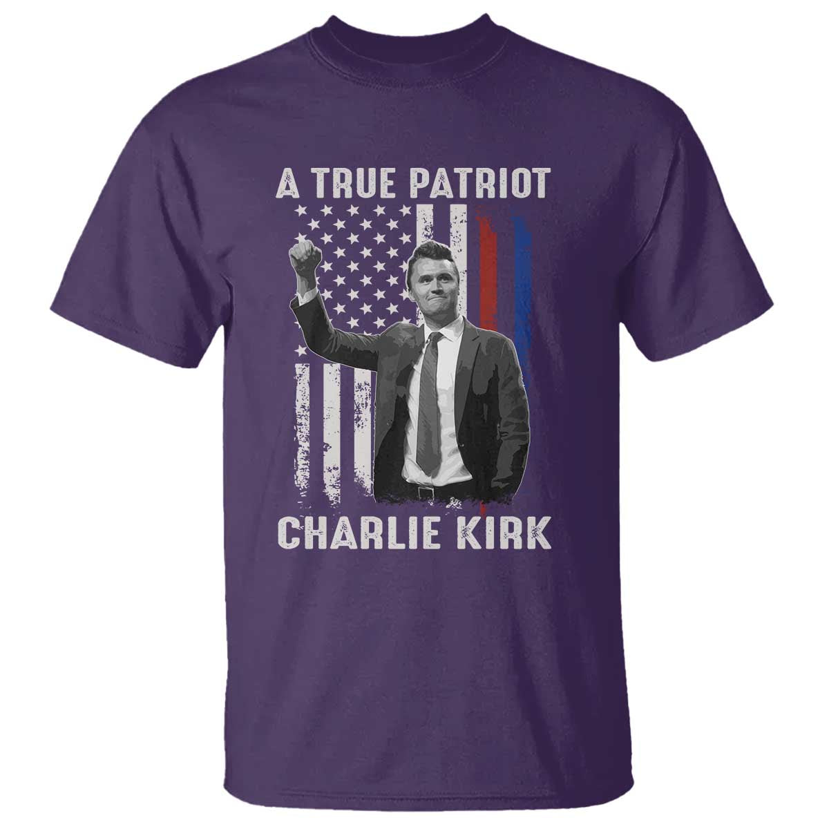Charlie Kirk Tribute T Shirt A True Patriot Freedom American Flag TS02 Purple Print Your Wear