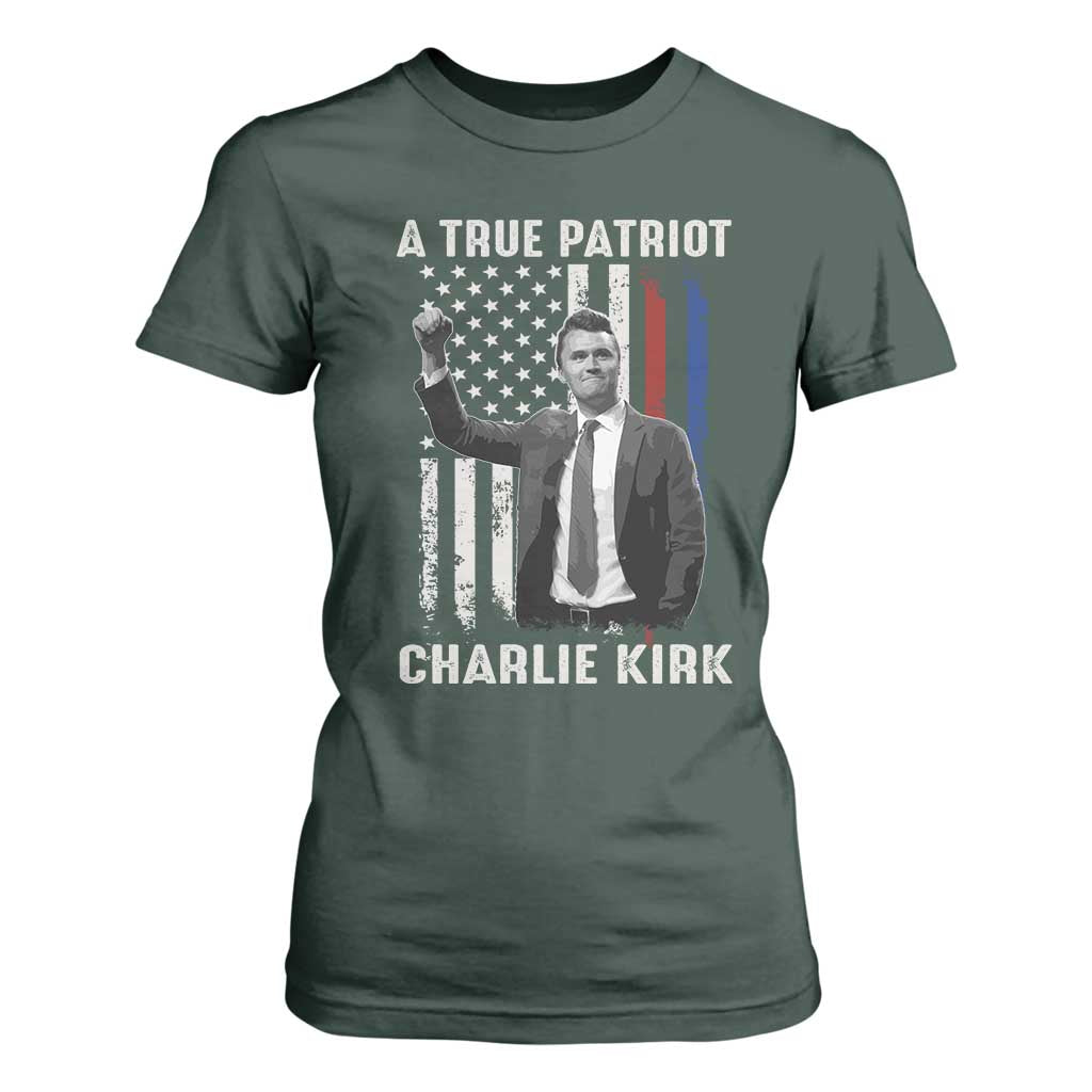Charlie Kirk Tribute T Shirt For Women A True Patriot Freedom American Flag TS02 Dark Forest Green Print Your Wear