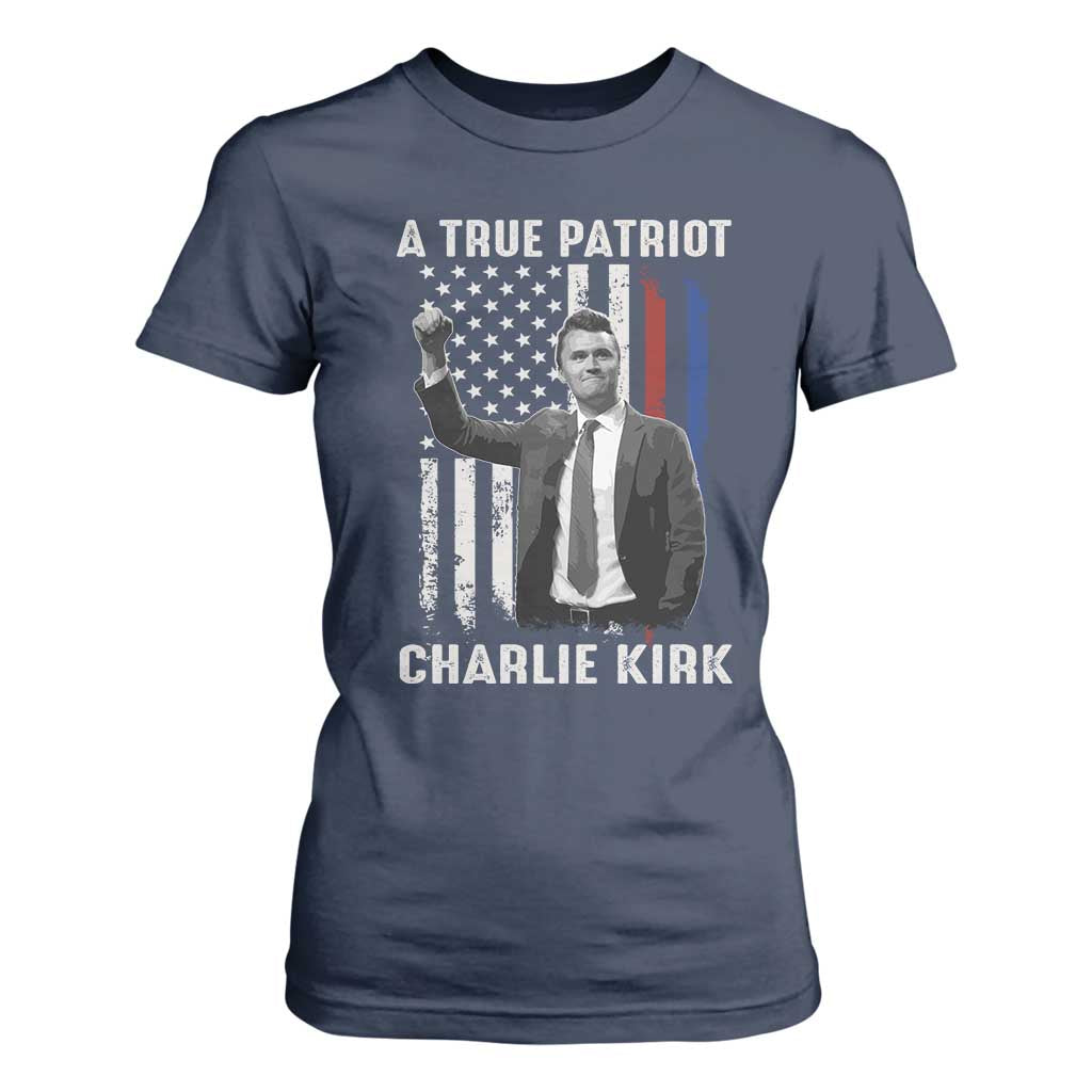 Charlie Kirk Tribute T Shirt For Women A True Patriot Freedom American Flag TS02 Navy Print Your Wear