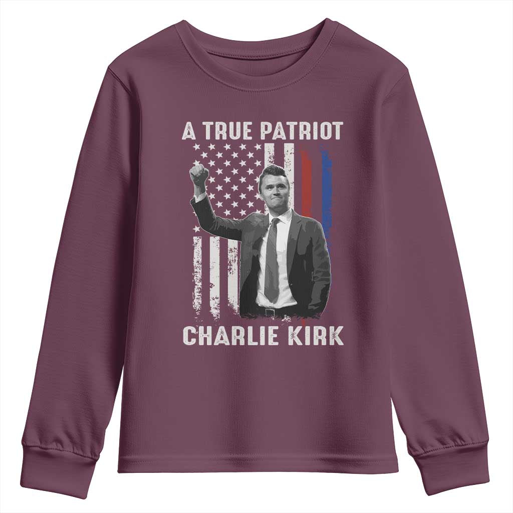 Charlie Kirk Tribute Youth Sweatshirt A True Patriot Freedom American Flag TS02 Maroon Print Your Wear