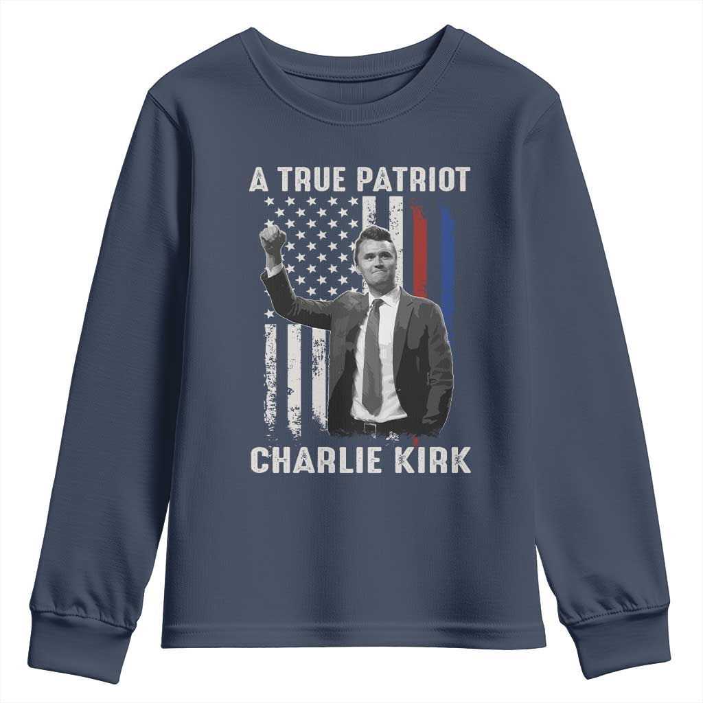 Charlie Kirk Tribute Youth Sweatshirt A True Patriot Freedom American Flag TS02 Navy Print Your Wear