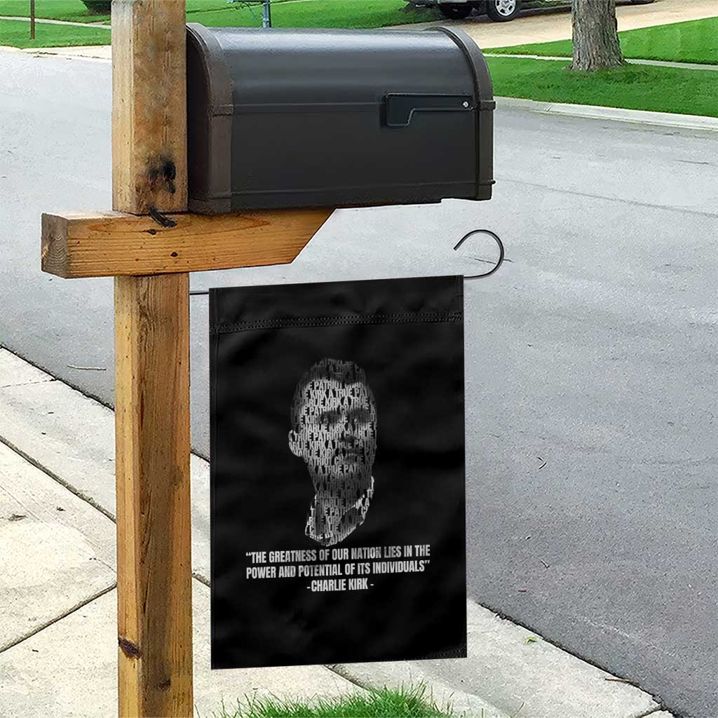 Charlie Kirk Legacy Garden Flag Greatness of Our Nation American True Patriot TS02 Print Your Wear