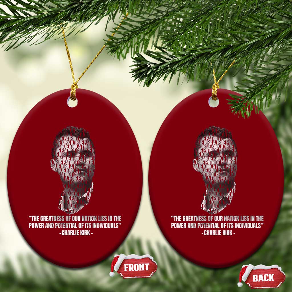 Charlie Kirk Legacy Ceramic Ornament Greatness of Our Nation American True Patriot TS02 Print Your Wear