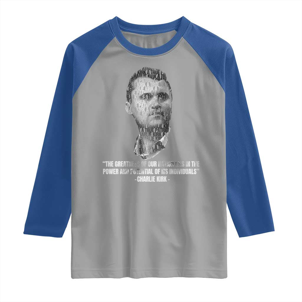 Charlie Kirk Legacy Raglan Shirt Greatness of Our Nation American True Patriot TS02 Sport Gray Royal Print Your Wear