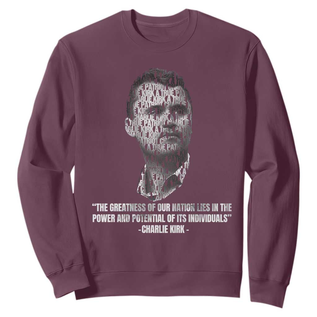 Charlie Kirk Legacy Sweatshirt Greatness of Our Nation American True Patriot TS02 Maroon Print Your Wear