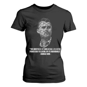 Charlie Kirk Legacy T Shirt For Women Greatness of Our Nation American True Patriot TS02 Black Print Your Wear