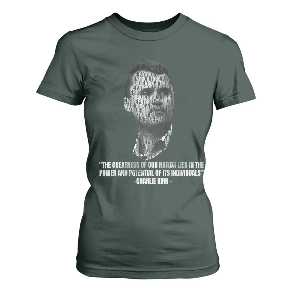 Charlie Kirk Legacy T Shirt For Women Greatness of Our Nation American True Patriot TS02 Dark Forest Green Print Your Wear