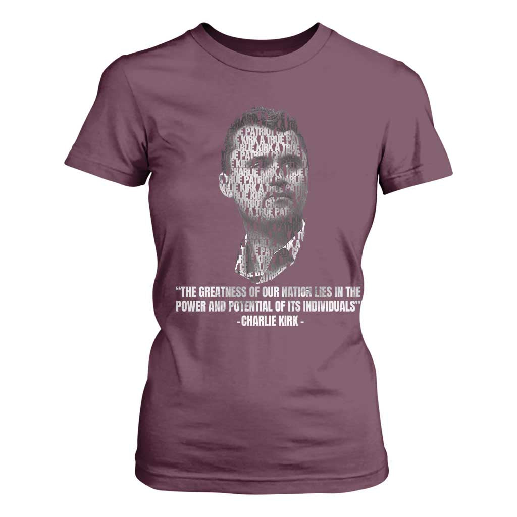 Charlie Kirk Legacy T Shirt For Women Greatness of Our Nation American True Patriot TS02 Maroon Print Your Wear