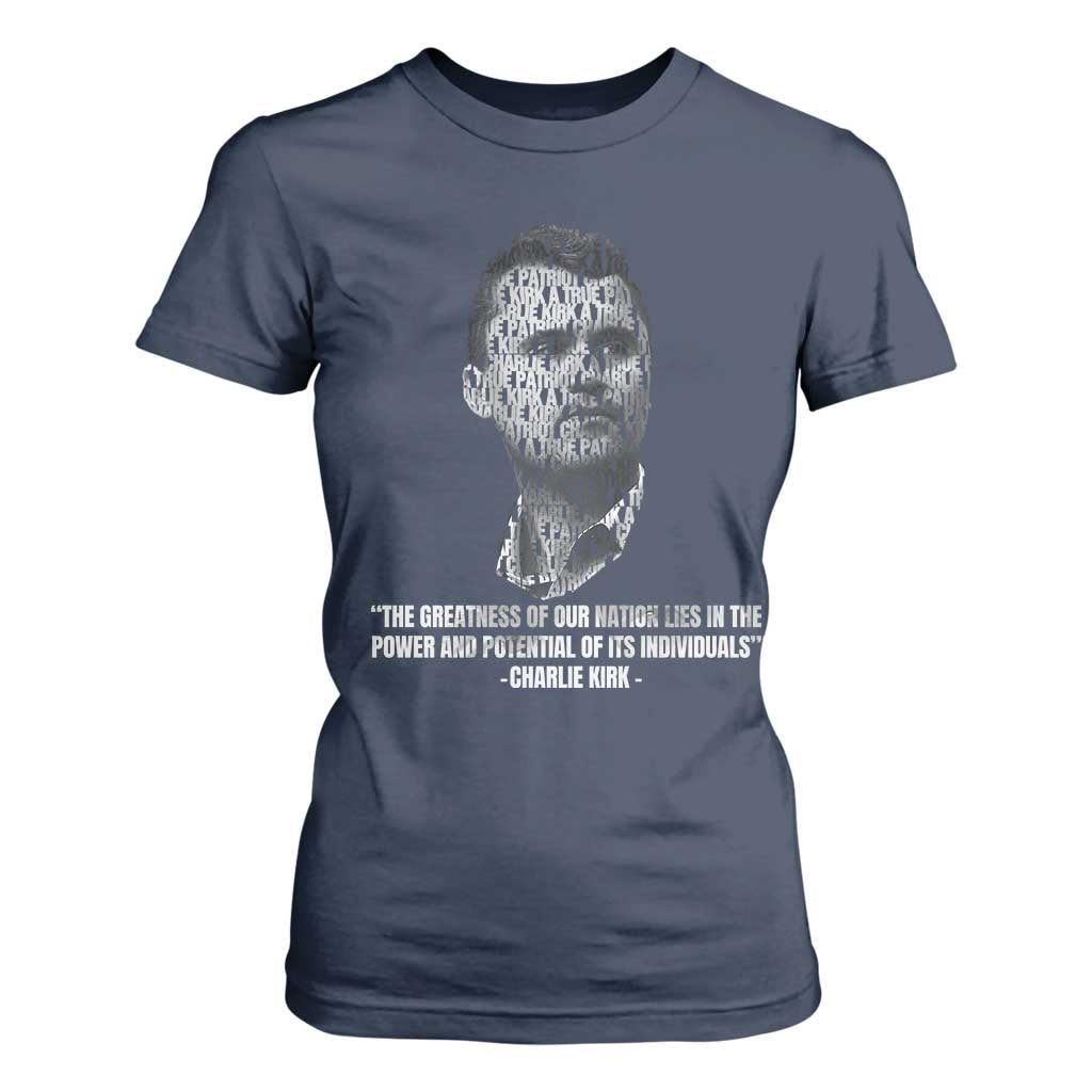 Charlie Kirk Legacy T Shirt For Women Greatness of Our Nation American True Patriot TS02 Navy Print Your Wear