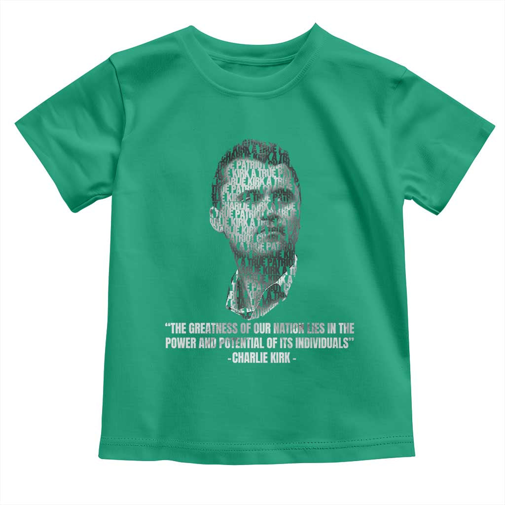 Charlie Kirk Legacy Toddler T Shirt Greatness of Our Nation American True Patriot TS02 Irish Green Print Your Wear