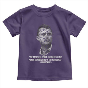 Charlie Kirk Legacy Toddler T Shirt Greatness of Our Nation American True Patriot TS02 Purple Print Your Wear