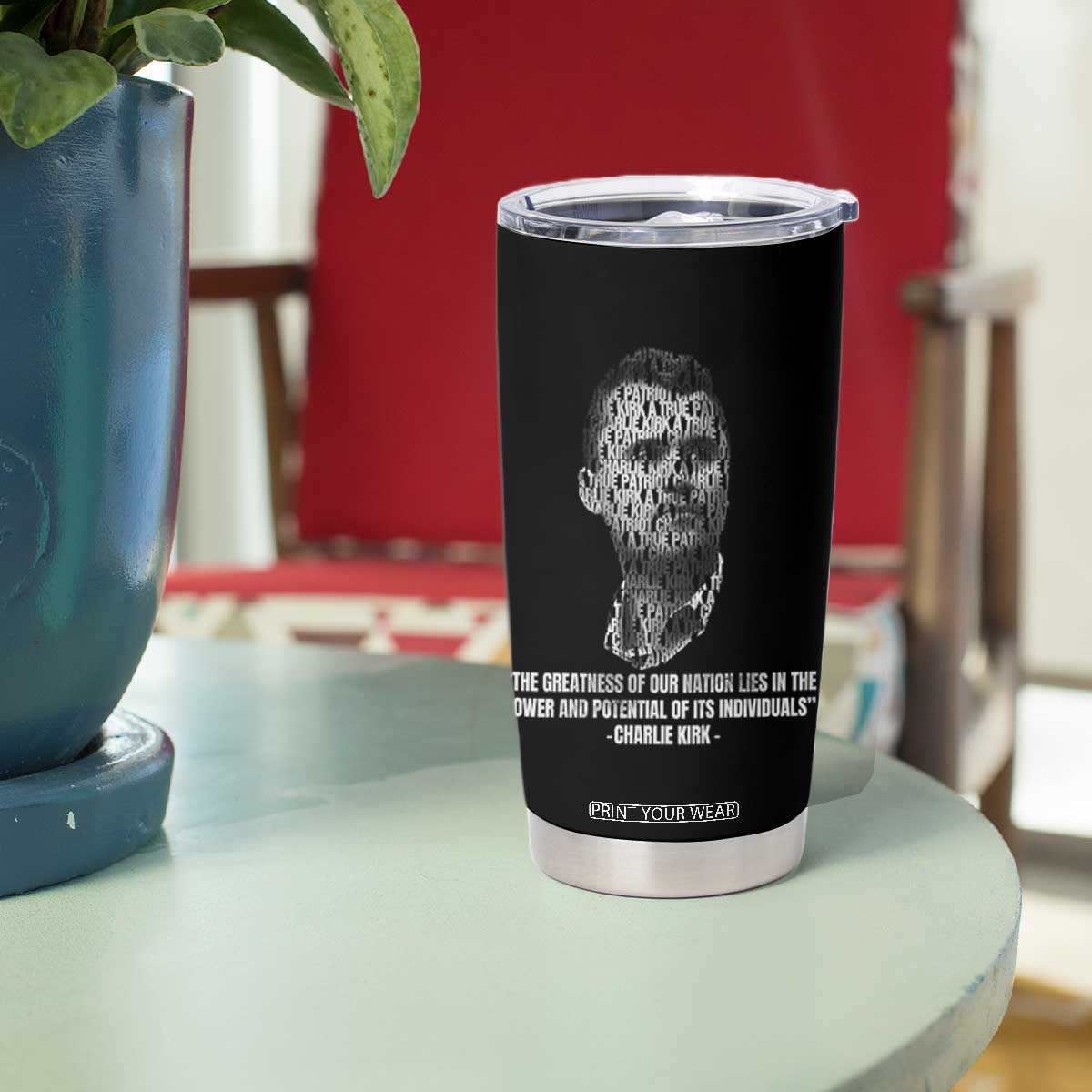 Charlie Kirk Legacy Tumbler Cup Greatness of Our Nation American True Patriot TS02 Print Your Wear