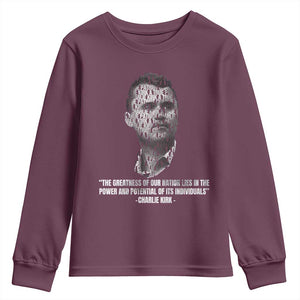 Charlie Kirk Legacy Youth Sweatshirt Greatness of Our Nation American True Patriot TS02 Maroon Print Your Wear