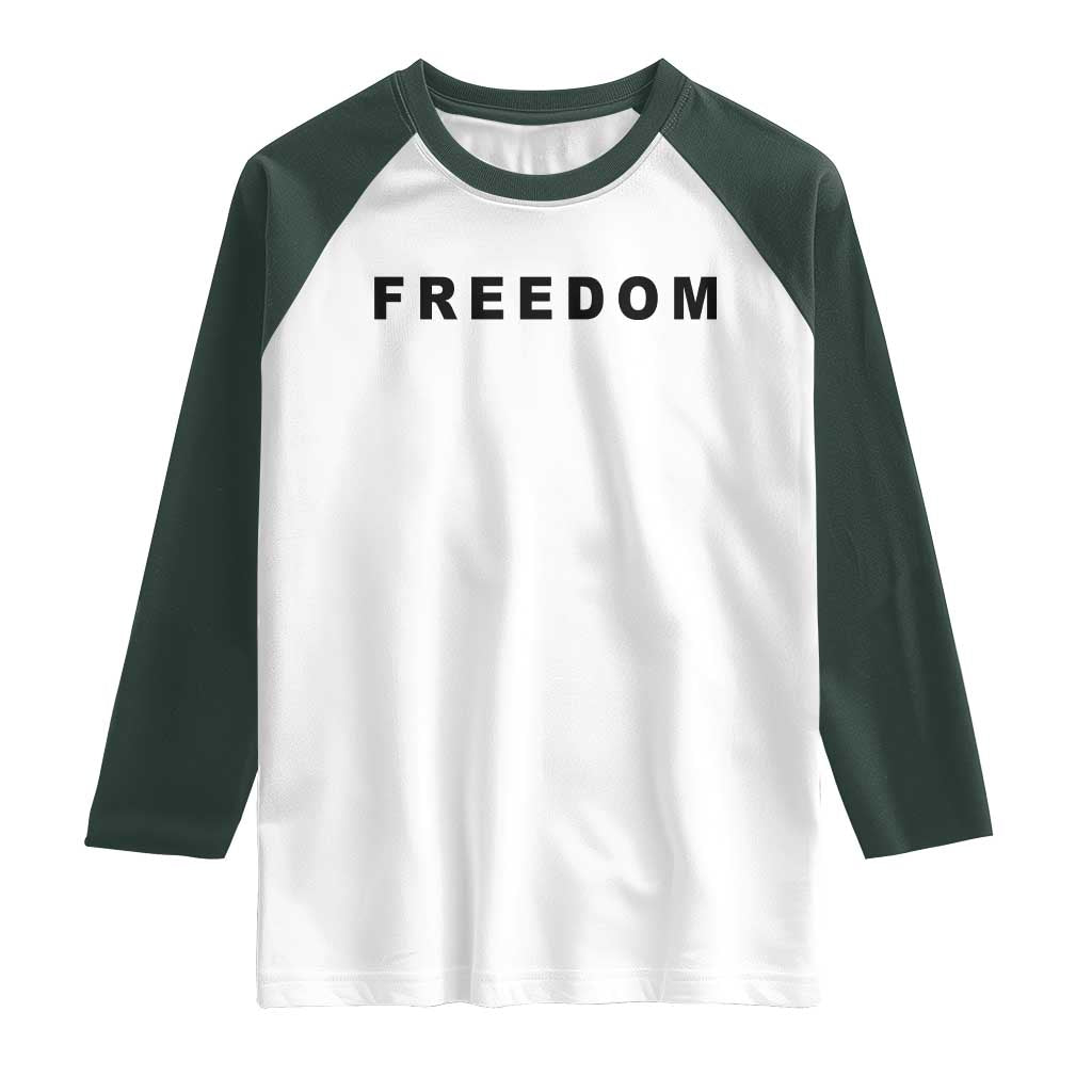 Freedom Statement Raglan Shirt Free Speech Charlie Kirk Tribute TS02 White Dark Forest Green Print Your Wear