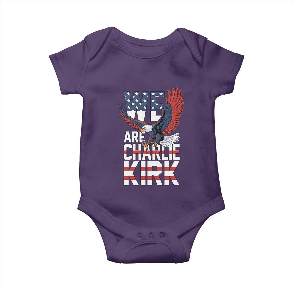 We Are Charlie Kirk Patriotic Baby Onesie United We Stand Strong and Honor American Eagle Graphic TS02 Purple Print Your Wear