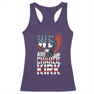 We Are Charlie Kirk Patriotic Racerback Tank Top United We Stand Strong and Honor American Eagle Graphic TS02 Purple Print Your Wear