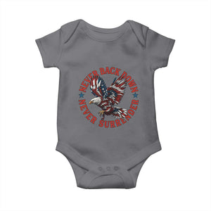 Patriotic American Eagle Graphic Baby Onesie Never Back Down Never Surrender Memorial for Freedom Fighters TS02 Charcoal Print Your Wear