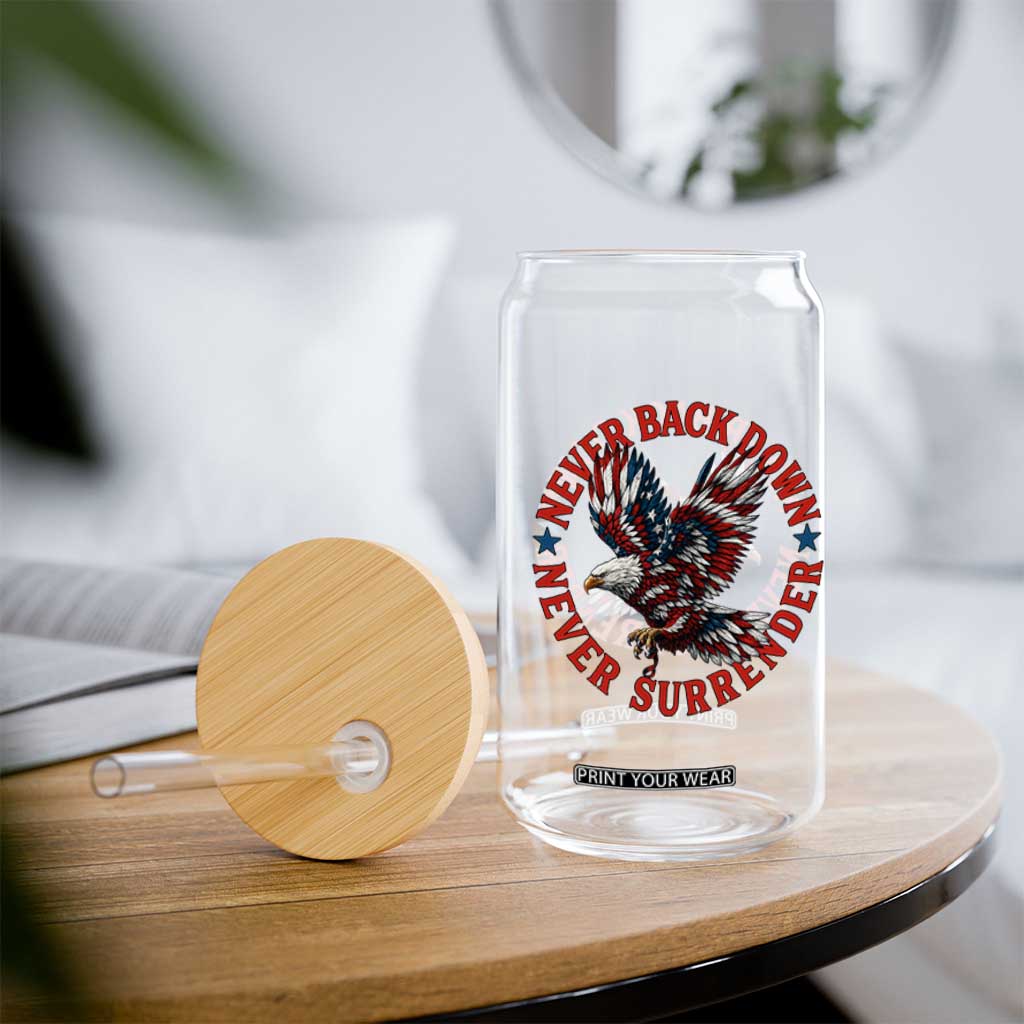 Patriotic American Eagle Graphic Glass Can Never Back Down Never Surrender Memorial for Freedom Fighters TS02 Print Your Wear