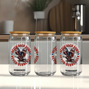 Patriotic American Eagle Graphic Glass Can Never Back Down Never Surrender Memorial for Freedom Fighters TS02 Print Your Wear