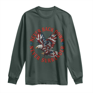 Patriotic American Eagle Graphic Long Sleeve Shirt Never Back Down Never Surrender Memorial for Freedom Fighters TS02 Dark Forest Green Print Your Wear