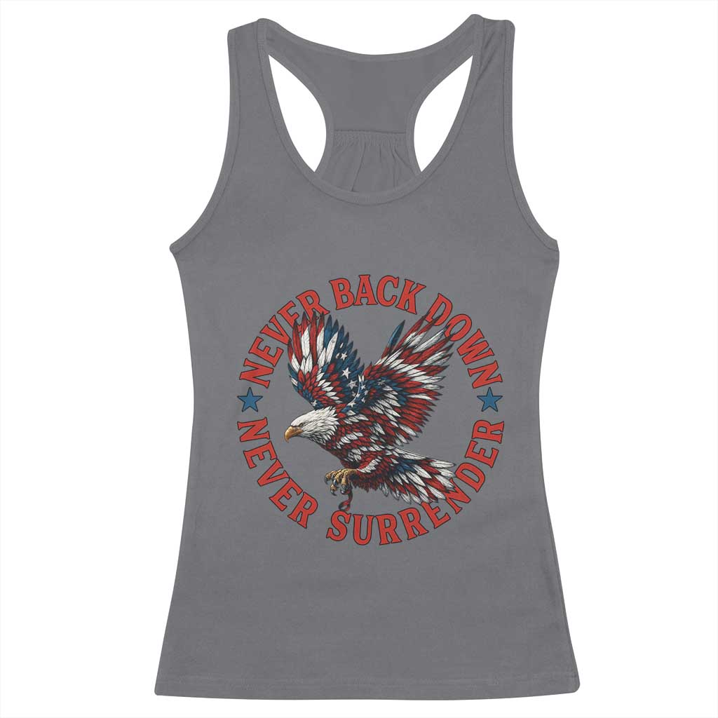 Patriotic American Eagle Graphic Racerback Tank Top Never Back Down Never Surrender Memorial for Freedom Fighters TS02 Charcoal Print Your Wear