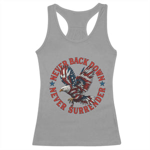 Patriotic American Eagle Graphic Racerback Tank Top Never Back Down Never Surrender Memorial for Freedom Fighters TS02 Sport Gray Print Your Wear