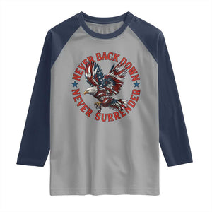 Patriotic American Eagle Graphic Raglan Shirt Never Back Down Never Surrender Memorial for Freedom Fighters TS02 Sport Gray Navy Print Your Wear