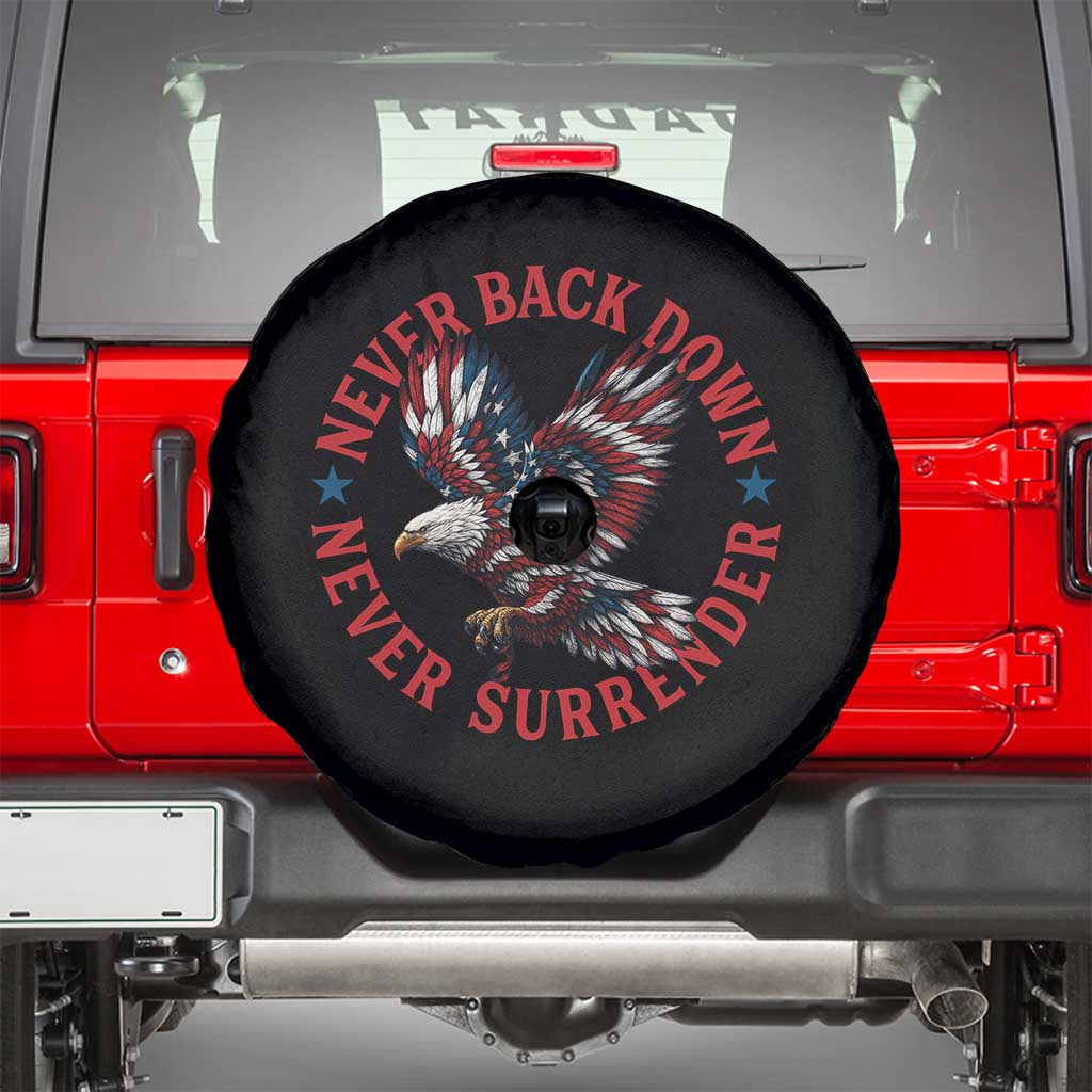 Patriotic American Eagle Graphic Spare Tire Cover Never Back Down Never Surrender Memorial for Freedom Fighters TS02 Black Print Your Wear