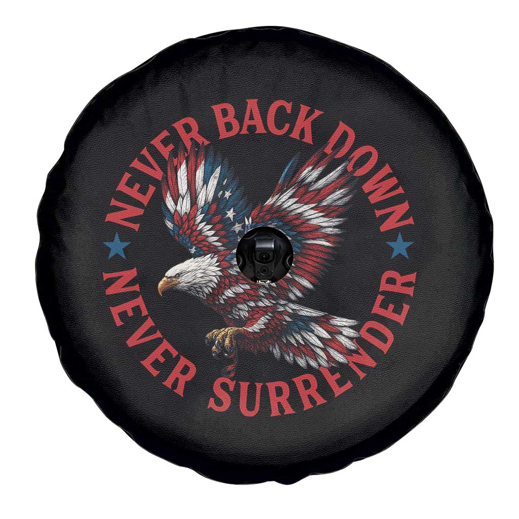 Patriotic American Eagle Graphic Spare Tire Cover Never Back Down Never Surrender Memorial for Freedom Fighters TS02 Print Your Wear