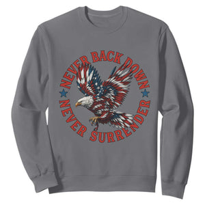 Patriotic American Eagle Graphic Sweatshirt Never Back Down Never Surrender Memorial for Freedom Fighters TS02 Charcoal Print Your Wear