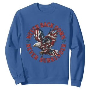 Patriotic American Eagle Graphic Sweatshirt Never Back Down Never Surrender Memorial for Freedom Fighters TS02 Royal Blue Print Your Wear