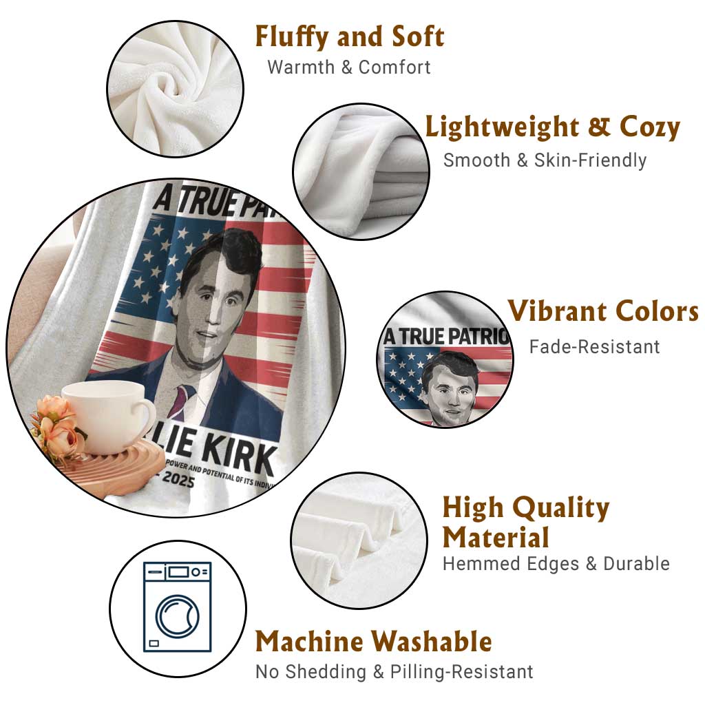 A True Patriot Memorial Throw Blanket Charlie Kirk Legacy The Greatness of Our Nation TS02 Print Your Wear
