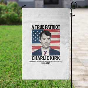 A True Patriot Memorial Garden Flag Charlie Kirk Legacy The Greatness of Our Nation TS02 Print Your Wear