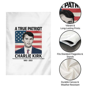 A True Patriot Memorial Garden Flag Charlie Kirk Legacy The Greatness of Our Nation TS02 Print Your Wear