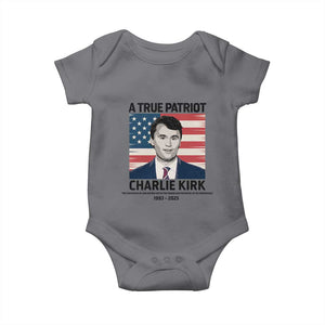 A True Patriot Memorial Baby Onesie Charlie Kirk Legacy The Greatness of Our Nation TS02 Charcoal Print Your Wear